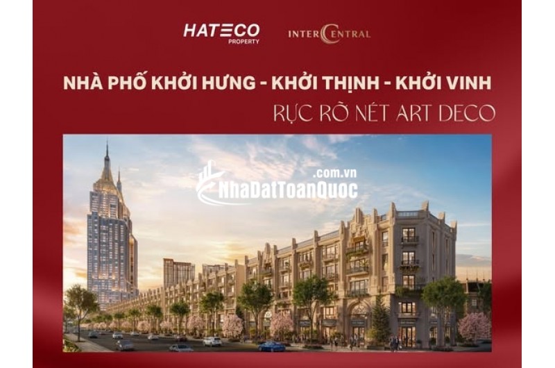 INTERCENTRAL – TỪ DI SẢN KIẾN TRÚC ĐẾN BIỂU TƯỢNG SỐNG MỚI PHÍA BẮC HÀ NỘI